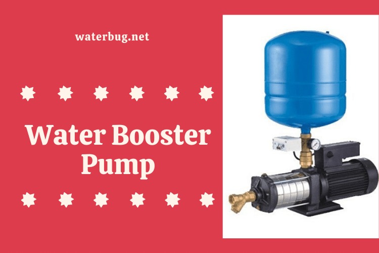 Water Booster Pump – A Comprehensive Solution to Get High Volume Water Flow