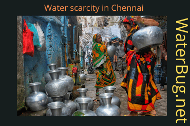 Water Scarcity In Chennai – Know All The Shitty Reasons