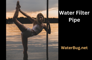 Water Filter Pipe-waterbug